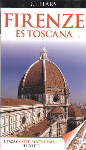 Christopher Catling - Firenze és Toscana - (Útitárs)