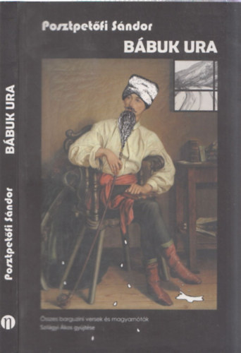 Posztpetőfi Sándor - Bábuk ura