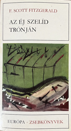 Francis Scott Fitzgerald - Az j szeld trnjn