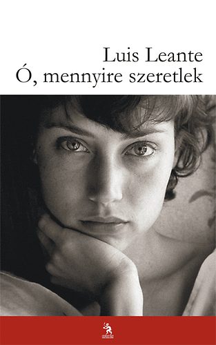 Luis Leante - , mennyire szeretlek