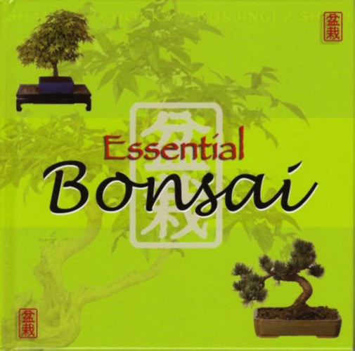 Edward Baddeley Jonathan Simpson - Essential Bonsai