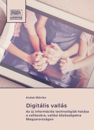 Andok Mónika - Digitális vallás