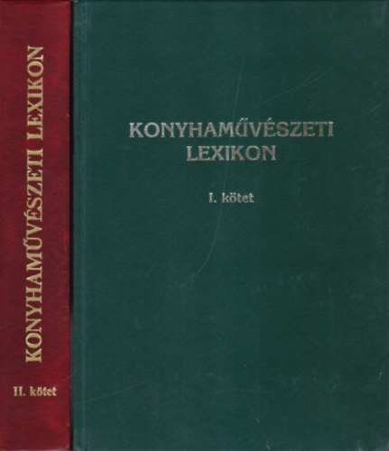 Perjsi G.-Lonkay M. - Konyhamvszeti lexikon I-II.