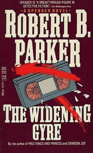 Robert B. Parker - The Widening Gyre