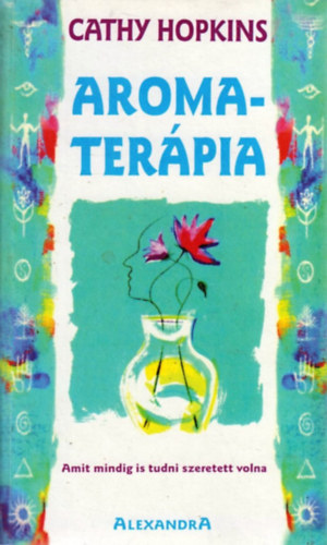 Cathy Hopkins - Aromater�pia
