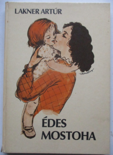Lakner Art�r - �des mostoha