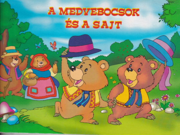 Aranyhal K�nyvkiad� - A medvebocsok �s a sajt