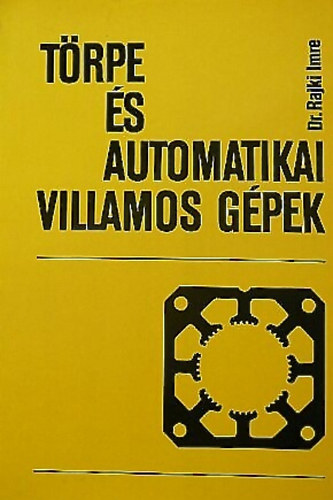 Dr. Rajki Imre - Trpe s automatikai villamos gpek