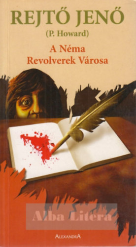 Rejt Jen  (P. Howard) - A Nma Revolverek Vrosa