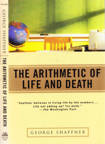 George Shaffner - The Arithmetic of Life and Death