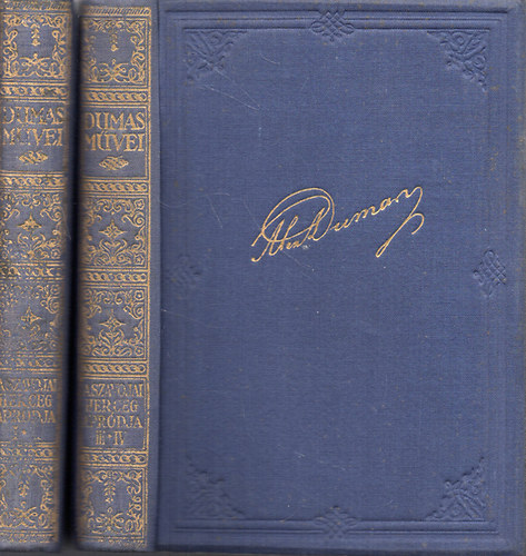 Alexandre Dumas - A szavojai herceg aprdja I-IV./kt ktetben/