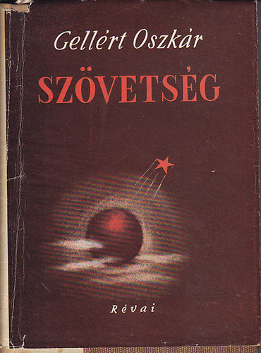 Gellért Oszkár - Szövetség