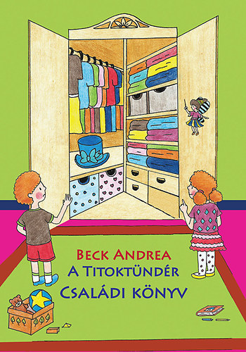 Beck Andrea - A Titoktndr - Csaldi Knyv