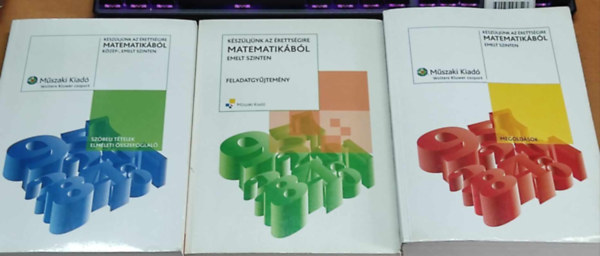 Gbos Adl Halmos Mria, Brd gnes, Frigyesi Mikls - 3 db Kszljnk az rettsgire Matematikbl: Kzp-, emelt szinten (szbeli ttelek elmleti sszefoglal) + emelt szinten (feladatgyjtemny) + emelt szinten (megoldsok)