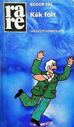 Bodor Pál - Kék folt