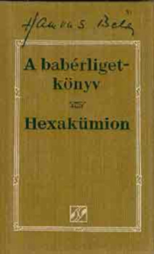 Hamvas Bla - A babrligetknyv - Hexakmion