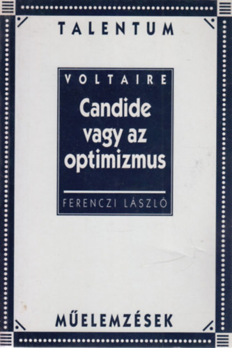 Voltaire - Candide vagy az optimizmus