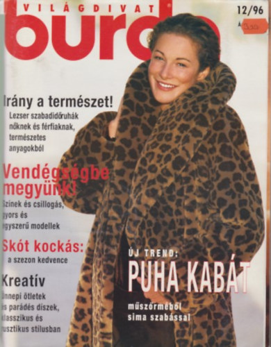 Burda Vil�gdivat - 1996/12. Sz�m (Puha kab�t m�sz�rm�b�l sima szab�ssal / Sk�t kock�s: a szezon kedvence) Szab�sminta mell�kletekkel