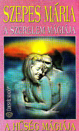 Szepes M�ria - A szerelem m�gi�ja