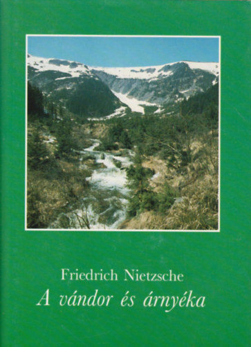 Friedrich Nietzsche - A vndor s rnyka