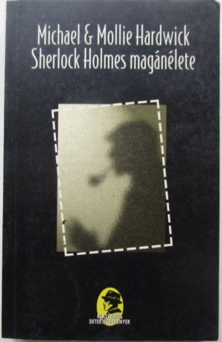 Mollie Hardwick Michael - Sherlock Holmes magánélete