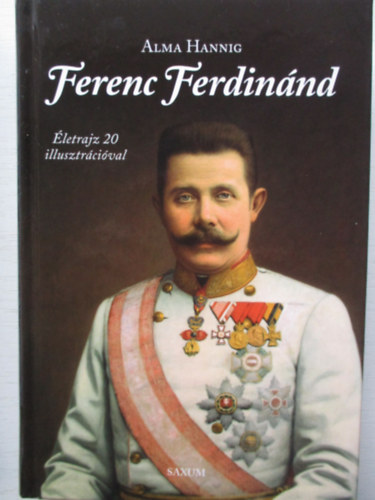 Alma Hannig - Ferenc Ferdinnd