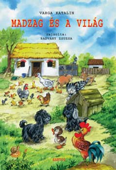 Varga Katalin - Madzag �s a vil�g