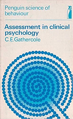C.E Gathercole - Assessment in clinical psychology