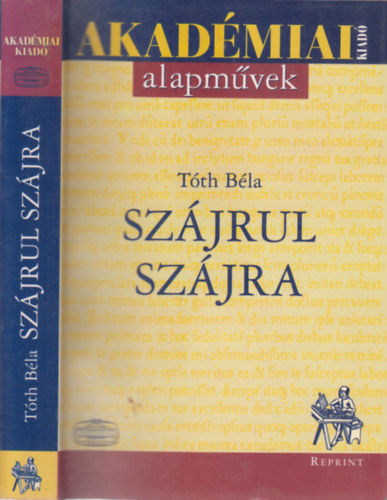 T�th B�la  (gy�jt.) - Sz�jrul sz�jra - A magyars�g sz�ll� �g�i