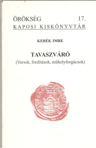 Kerék Imre - Tavaszváró