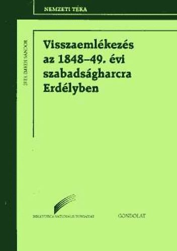 Imreh Sndor - Visszaemlkezs az 1848-49. vi szabadsgharcra Erdlyben