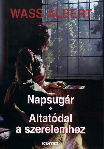 Wass Albert - Napsugr - Altatdal a szerelemhez