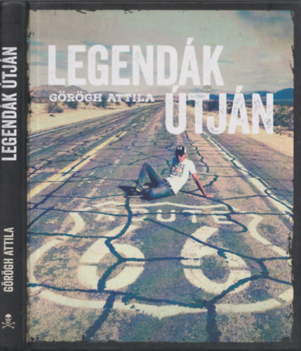 G�r�gh Attila - Legend�k �tj�n