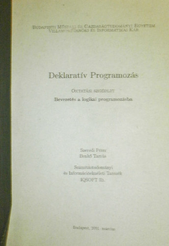 Szeredi Pter - Benk Tams - Deklaratv Programozs (Bevezets a logikai programozsba)