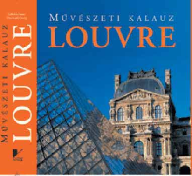 Vince Kiad - Louvre - Mvszeti kalauz