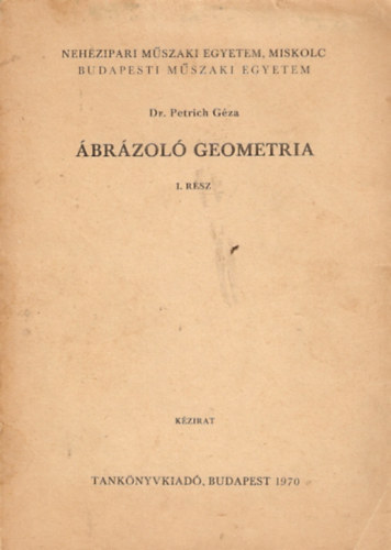 Dr. Petrich Gza - brzol geometria I.