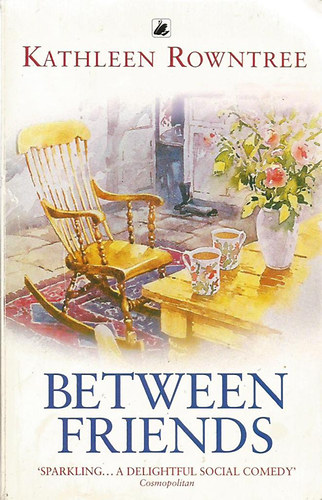 Kathleen Rowntree - Between Friends