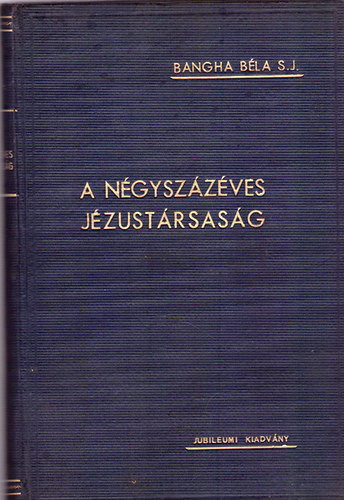 Bangha Bla - A ngyszzves Jzustrsasg
