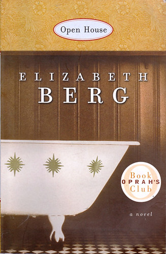 Elizabeth Berg - Open House