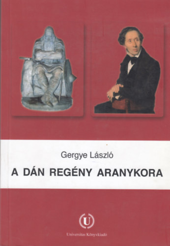 Gergye L�szl� - A d�n reg�ny aranykora