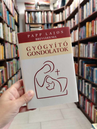 Papp Lajos - Gygyt gondolatok