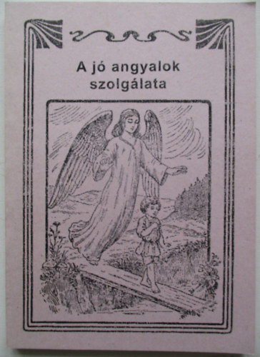 L.R. Conradi missióigazgató - A jó angyalok szolgálata és az elbukottak ellenmunkája.