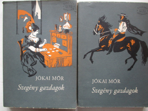 J�kai M�r - Szeg�ny gazdagok I-II.