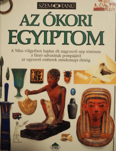 George Hart - Az kori Egyiptom (Szemtan)