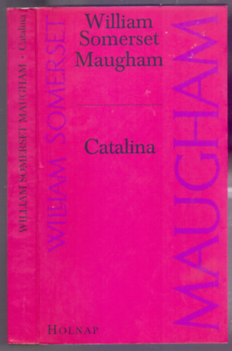 William Somerset Maugham - Catalina