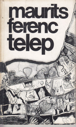 Maurits Ferenc - Telep