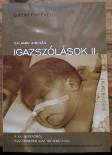Salamin Andr�s - Igazsz�l�sok II. (�jkori t�rt�netek)