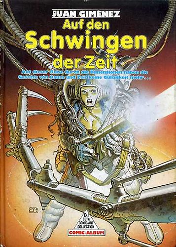 Juan Giménez - Auf den Schwingen der Zeit
