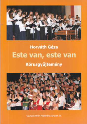 Horv�th G�za - Este van, este van (K�rusgy�jtem�ny)