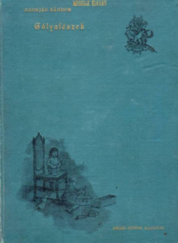 Adorj�n S�ndor - G�lyaf�szek